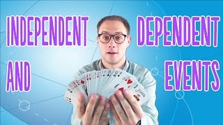 Independent and Dependent Events [upl. by Ataymik]