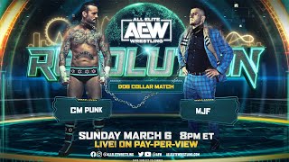 FULL MATCH  CM Punk vs MJF – Dog Collar Match AEW Revolution 2022 [upl. by Nnadroj]