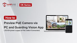 How to preview Anpviz HK Series PoE IP Camera via PC Web and Guarding Vision App [upl. by Burris190]