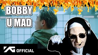 BOBBY  야 우냐 U MAD MV  REACTION [upl. by Nuawtna]