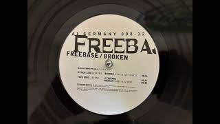 Freebase  Broken [upl. by Emanuela454]