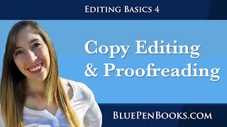 Phase 4 Copy Editing and Proofreading  EDITING BASICS [upl. by Elyssa564]