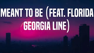 Meant to Be feat Florida Georgia Line  Bebe Rexha Lyric Video [upl. by Ailliw]