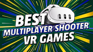 TOP 10 Multiplayer VR Shooter Games on Meta Quest 3  Ultimate Firepower [upl. by Ydnor]