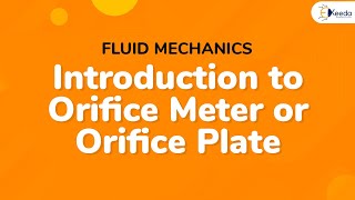 Introduction to Orifice Meter or Orifice Plate  Fluid Dynamics  Fluid Mechanics [upl. by Jenni]