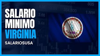 Salario mínimo en Virginia  Actualizado 2024 [upl. by Enomal]