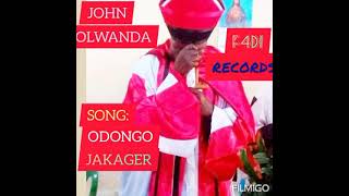 ODONG JAKAGER BY JOHN OLWANDA [upl. by Nannek]