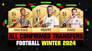 ALL CONFIRMED TRANSFERS NEWS WINTER 2024  Football ✅😱 ft Mbappe Djalo Suarez… etc [upl. by Dalton454]