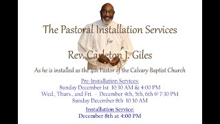 quotThe PrePastoral Installation Service of Rev Carleton J Giles quot 12124 Calvary Baptist Church [upl. by Siloa]