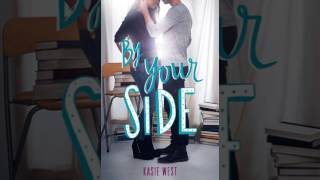 By Your Side  a Kasie West Audiobook  Full [upl. by Nirrak105]