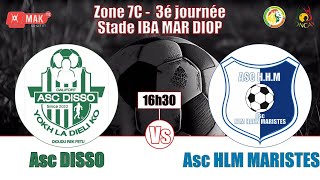 3é JOURNÉE ZONE 7C ASC DISSO vs ASC HLM MARISTES STADE IBA MAR DIOP [upl. by Irianat]