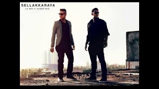 Sellakkaraya  Kaizer Kaiz Ft Lil Neo [upl. by Rebak]