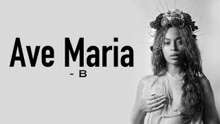 Beyoncé  Ave Maria Full HD lyrics [upl. by Lynus480]