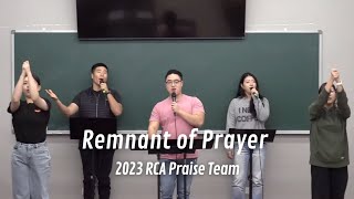 Remnant of Prayer English  2023 RCA Praise Team [upl. by Brindle568]