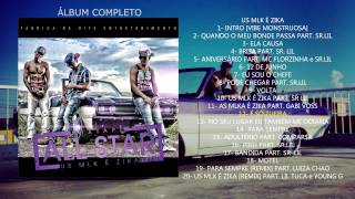 AllStar Brasil  Us MLK é Zika Álbum Completo [upl. by Ario989]