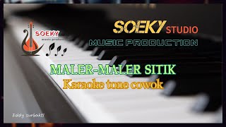 MALERMALER SITIK Karaoke tone cowok [upl. by Clementi]