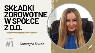 News 1 Składka zdrowotna w spółce z oo  nowa interpretacja ZUS 102023 [upl. by Aiuqram]