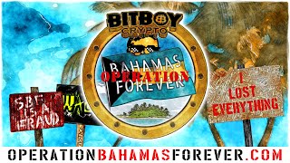 BitBoy Operation Bahamas Forever [upl. by Ralina]