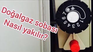 DOĞALGAZ SOBASI NASIL YAKILIR [upl. by Wahlstrom]