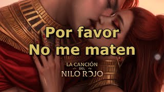 La Canción del Nilo Rojo  Temporada 2 Capítulo 10 [upl. by Thomasa733]