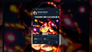 Tanjiro red katana🥶🥵videoviral shorts🥶🐐 [upl. by Alrahs]