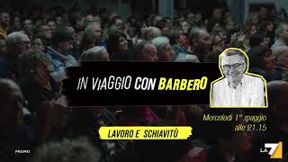 Spot La7 quotIn viaggio con Barbero  Lavoro e Schiavitùquot [upl. by Manya571]