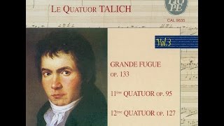 Beethoven Grosse Fuge in B flat major op 133  Talich Quartet [upl. by Ramoh]