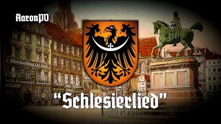 Historical anthem of Silesia  quotSchlesierliedquot [upl. by Sanford]