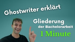 Gliederung der Bachelorarbeit Masterarbeit und Hausarbeit in 1 Minute erstellen 2022 [upl. by Suidaht943]