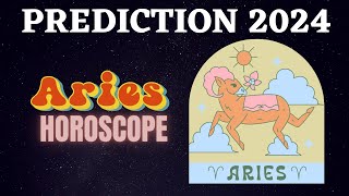 Aries Zodiac Signs 2024 Horoscope Predictions [upl. by Carolee778]