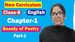 Class 8 English  Beauty of Poetry  New Curriculum  Chapter 1  Part 1 [upl. by Engis]