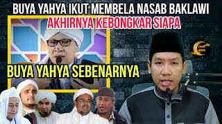 Buya Yahya Ikut Membela Nasab Baklawi Akhirnya Di Bongkar Siapa Buya Yahya Sebenarnya [upl. by Curzon]