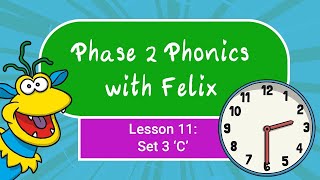 Phase 2 Phonics for Kids 11  C [upl. by Desirae533]