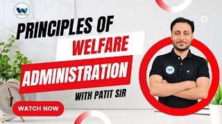 Principles of Welfare Administration in Social work by Patit Sir  Study Social Work [upl. by Stasny]