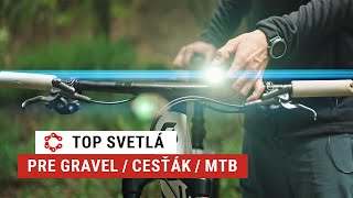 Toto sú TOP cyklo svetlá pre Gravel Cestný bicykel a MTB [upl. by Sivrat849]