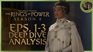 The Rings Of Power Season 2 Episode 13 Deep Dive ANALYSIS [upl. by Ecyrb]