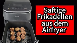 Frikadellen im Airfryer Saftig amp Knusprig ohne viel Fett einfach lecker [upl. by Geof752]