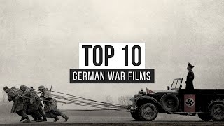 Top 10 German War Films [upl. by Burack]