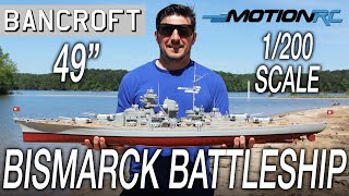 49quot Bancroft Bismarck 1200 Scale German RC Battleship  Motion RC [upl. by Kenlay]