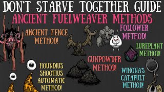 Dont Starve Together Guide  The Ancient Fuelweaver  Multiple Methods Some Outdated [upl. by Darda726]