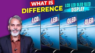 What is Difference Between LCD LED OLED amp QLED Display [upl. by Meela]