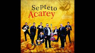 Septeto Acarey  Amame [upl. by Pilihp584]