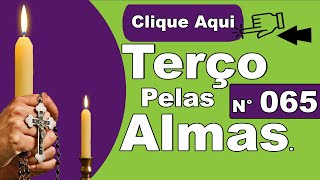 Terço das Almas  Almas do Purgatório  Novena Pelas Almas do Purgatório [upl. by Alaine]