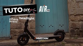 Tutoriel complet  changer le phare avant de votre trottinette électrique Inmotion AIR PRO [upl. by Hamirak]