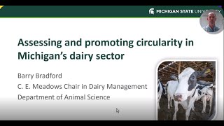 Assessing and Promoting Circularity in Michigans Dairy Sector Webinar with Barry Bradford [upl. by Vena]