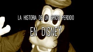 La historia de un chico perdido en Disney [upl. by Enneyehs]