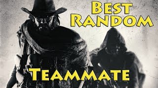 Best Random Teammate  Hunt Showdown [upl. by Lyrret659]