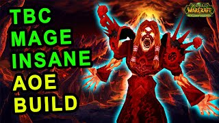 TBC Weird Specs  Pyromaniac Mage  MOST DPS IN THE GAME [upl. by Cristiona]