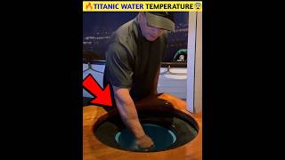 🔥Titanic Water Temperature😨shorts viral [upl. by Etnohc]