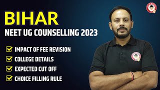 Bihar NEET UG Counselling 2023 Schedule  Sequence of College  Fee Revision  Important Dates [upl. by Walczak798]